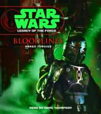 Star Wars Legacy of the Force 2 Bloodlines Audio CD
