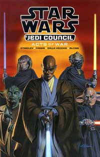 Star Wars Jedi Council Acts of War Trade Paperback