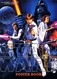 The Star Wars Poster Book by Stephen J. Sansweet