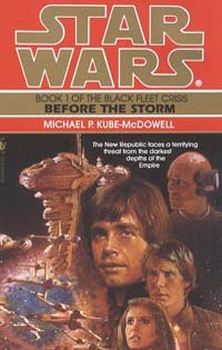 Star Wars Before the Storm by Michael P. Kube-McDowell