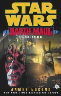 Star Wars Darth Maul Saboteur by James Luceno