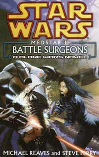 Star Wars MedStar I: Battle Surgeons