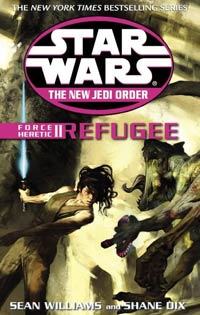 Star Wars Force Heretic II Refugee by Shane Dix and Sean Williams
