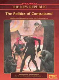 Star Wars The Politics of Contraband RPG