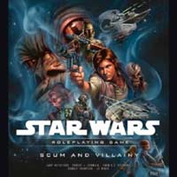Scum and Villainy Star Wars Roleplaying Game