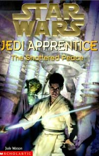 The Shattered Peace by Jude Watson