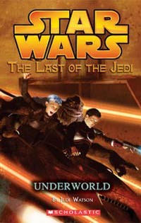 Star Wars Underworld by Jude Watson