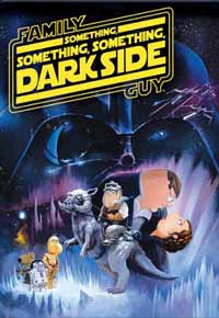 Family Guy Something, Something, Something Darkside