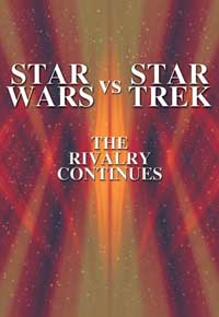 Star Wars vs. Star Trek: The Rivalry Continues