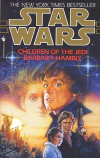 Star Wars Children of the Jedi by Barbara Hambly