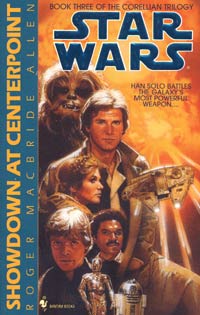 Star Wars Showdown at Centerpoint by Roger Macbride Allen