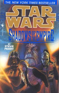 Star Wars Shadows of the Empire by Steve Perry