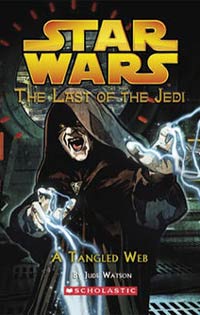 Star Wars A Tangled Web by Jude Watson